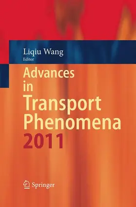 Wang |  Advances in Transport Phenomena 2011 | Buch |  Sack Fachmedien