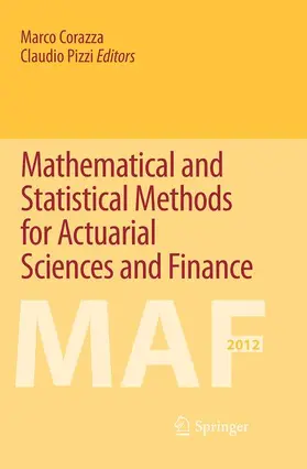 Pizzi / Corazza |  Mathematical and Statistical Methods for Actuarial Sciences and Finance | Buch |  Sack Fachmedien