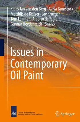 Burnstock / de Keijzer / Krueger |  Issues in Contemporary Oil Paint | Buch |  Sack Fachmedien