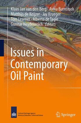 Burnstock / de Keijzer / Krueger | Issues in Contemporary Oil Paint | Buch | 978-3-319-37933-3 | sack.de