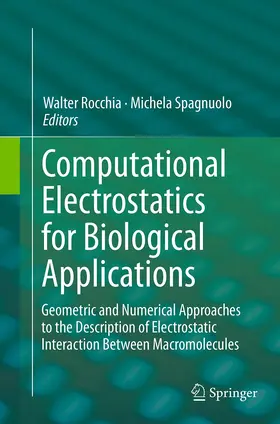 Spagnuolo / Rocchia |  Computational Electrostatics for Biological Applications | Buch |  Sack Fachmedien