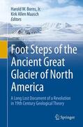 Maasch / Borns, Jr. / Borns |  Foot Steps of the Ancient Great Glacier of North America | Buch |  Sack Fachmedien