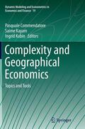 Commendatore / Kubin / Kayam |  Complexity and Geographical Economics | Buch |  Sack Fachmedien