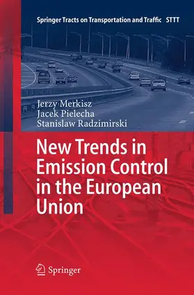 Merkisz / Radzimirski / Pielecha |  New Trends in Emission Control in the European Union | Buch |  Sack Fachmedien