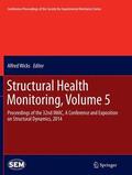 Wicks |  Structural Health Monitoring, Volume 5 | Buch |  Sack Fachmedien