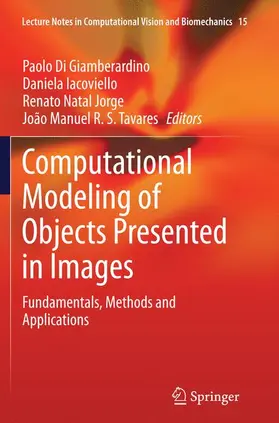Di Giamberardino / Tavares / Iacoviello |  Computational Modeling of Objects Presented in Images | Buch |  Sack Fachmedien