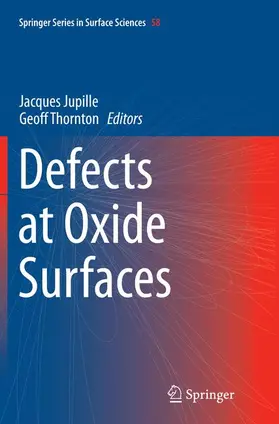 Thornton / Jupille |  Defects at Oxide Surfaces | Buch |  Sack Fachmedien