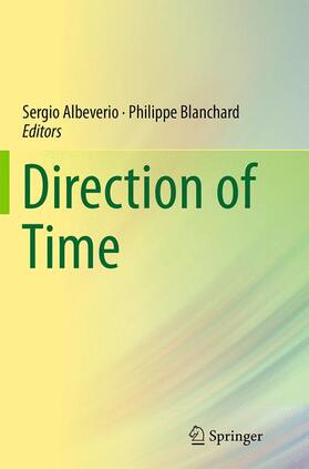 Blanchard / Albeverio | Direction of Time | Buch | 978-3-319-38024-7 | sack.de