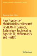 Toni |  New Frontiers of Multidisciplinary Research in STEAM-H (Science, Technology, Engineering, Agriculture, Mathematics, and Health) | Buch |  Sack Fachmedien