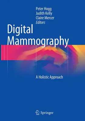 Hogg / Kelly / Mercer |  Digital Mammography | Buch |  Sack Fachmedien