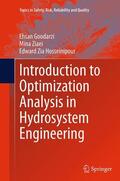 Goodarzi / Hosseinipour / Ziaei |  Introduction to Optimization Analysis in Hydrosystem Engineering | Buch |  Sack Fachmedien