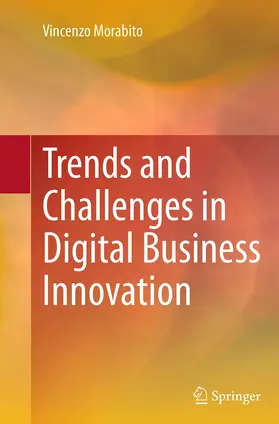 Morabito |  Trends and Challenges in Digital Business Innovation | Buch |  Sack Fachmedien