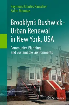 Momtaz / Rauscher |  Brooklyn's Bushwick - Urban Renewal in New York, USA | Buch |  Sack Fachmedien
