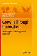 Heinzen / Boutellier |  Growth Through Innovation | Buch |  Sack Fachmedien