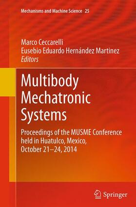 Hernández Martinez / Ceccarelli | Multibody Mechatronic Systems | Buch | 978-3-319-38132-9 | sack.de