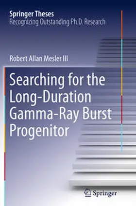 Mesler III |  Searching for the Long-Duration Gamma-Ray Burst Progenitor | Buch |  Sack Fachmedien