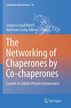 Edkins / Blatch |  The Networking of Chaperones by Co-chaperones | Buch |  Sack Fachmedien