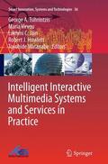 Tsihrintzis / Virvou / Jain |  Intelligent Interactive Multimedia Systems and Services in Practice | Buch |  Sack Fachmedien