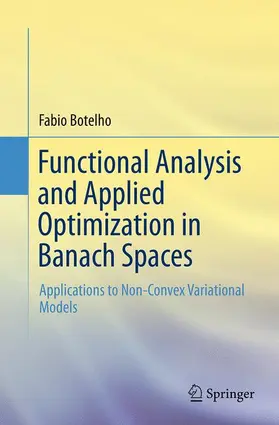 Botelho |  Functional Analysis and Applied Optimization in Banach Spaces | Buch |  Sack Fachmedien