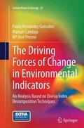 Fernández González / Landajo / Presno |  The Driving Forces of Change in Environmental Indicators | Buch |  Sack Fachmedien