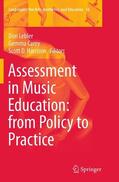 Lebler / Harrison / Carey |  Assessment in Music Education: from Policy to Practice | Buch |  Sack Fachmedien