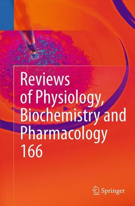 Nilius / Gudermann / Jahn | Reviews of Physiology, Biochemistry and Pharmacology 166 | Buch | 978-3-319-38233-3 | sack.de