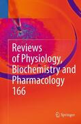 Nilius / Gudermann / Jahn |  Reviews of Physiology, Biochemistry and Pharmacology 166 | Buch |  Sack Fachmedien