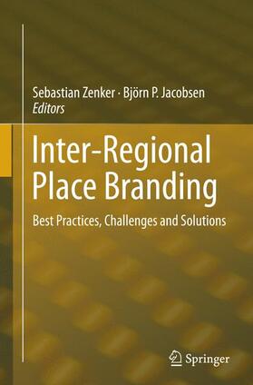 Jacobsen / Zenker | Inter-Regional Place Branding | Buch | 978-3-319-38235-7 | sack.de