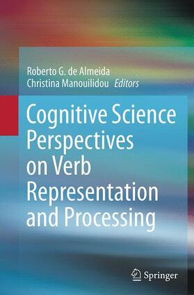Manouilidou / de Almeida | Cognitive Science Perspectives on Verb Representation and Processing | Buch | 978-3-319-38242-5 | sack.de