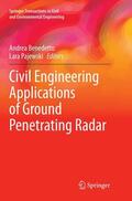 Pajewski / Benedetto |  Civil Engineering Applications of Ground Penetrating Radar | Buch |  Sack Fachmedien