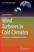 Battisti |  Wind Turbines in Cold Climates | Buch |  Sack Fachmedien