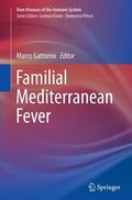 Gattorno |  Familial Mediterranean Fever | Buch |  Sack Fachmedien
