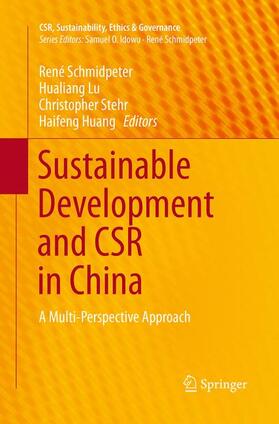 Schmidpeter / Lu / Stehr |  Sustainable Development and CSR in China | Buch |  Sack Fachmedien