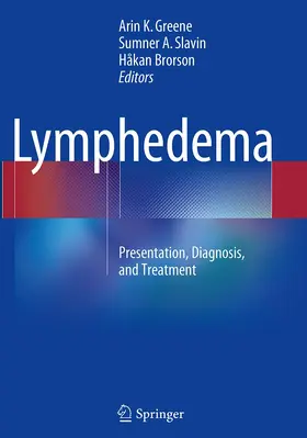 Greene / Brorson / Slavin |  Lymphedema | Buch |  Sack Fachmedien
