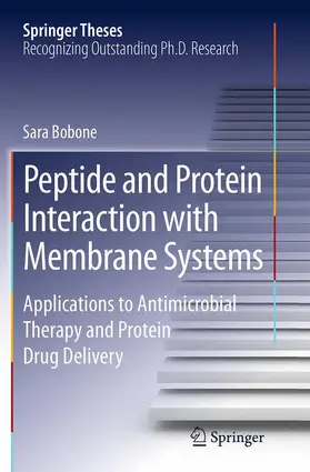 Bobone |  Peptide and Protein Interaction with Membrane Systems | Buch |  Sack Fachmedien