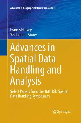 Leung / Harvey |  Advances in Spatial Data Handling and Analysis | Buch |  Sack Fachmedien