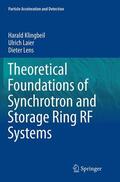 Klingbeil / Lens / Laier |  Theoretical Foundations of Synchrotron and Storage Ring RF Systems | Buch |  Sack Fachmedien