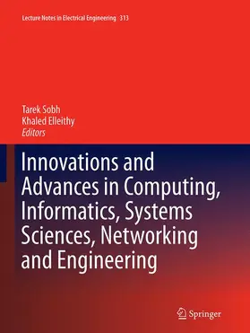 Elleithy / Sobh |  Innovations and Advances in Computing, Informatics, Systems Sciences, Networking and Engineering | Buch |  Sack Fachmedien