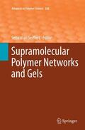 Seiffert |  Supramolecular Polymer Networks and Gels | Buch |  Sack Fachmedien