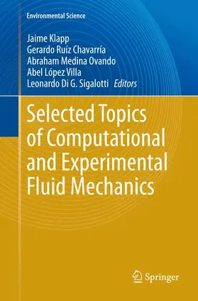 Klapp / Ruíz Chavarría / Sigalotti |  Selected Topics of Computational and Experimental Fluid Mechanics | Buch |  Sack Fachmedien