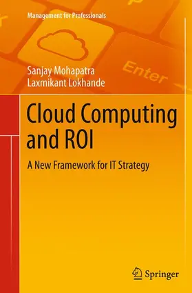 Lokhande / Mohapatra |  Cloud Computing and ROI | Buch |  Sack Fachmedien