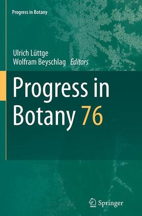 Beyschlag / Lüttge | Progress in Botany | Buch | 978-3-319-38438-2 | sack.de