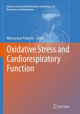 Pokorski |  Oxidative Stress and Cardiorespiratory Function | Buch |  Sack Fachmedien