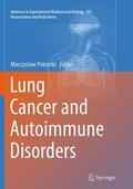 Pokorski |  Lung Cancer and Autoimmune Disorders | Buch |  Sack Fachmedien