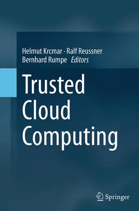 Krcmar / Rumpe / Reussner |  Trusted Cloud Computing | Buch |  Sack Fachmedien