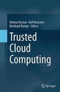 Krcmar / Rumpe / Reussner |  Trusted Cloud Computing | Buch |  Sack Fachmedien