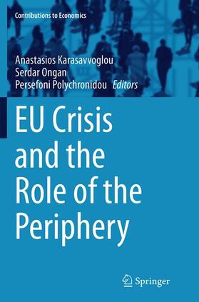 Karasavvoglou / Polychronidou / Ongan |  EU Crisis and the Role of the Periphery | Buch |  Sack Fachmedien
