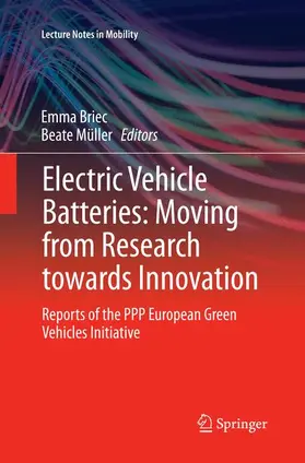 Briec / Müller |  Electric Vehicle Batteries: Moving from Research towards Innovation | Buch |  Sack Fachmedien