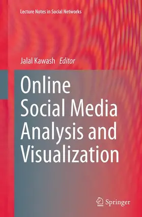 Kawash |  Online Social Media Analysis and Visualization | Buch |  Sack Fachmedien