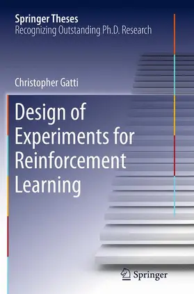 Gatti |  Design of Experiments for Reinforcement Learning | Buch |  Sack Fachmedien